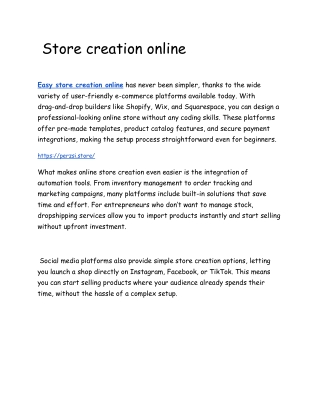 Store creation online Easy store creation online has never been simpler, thanks