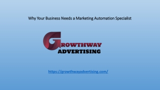 Why Your Business Needs a Marketing Automation Specialist