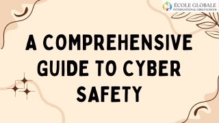 A Comprehensive Guide to Cyber Safety