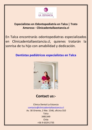 Especialistas en Odontopediatría en Talca Trato Amoroso · Clinicadentallaestancia.cl