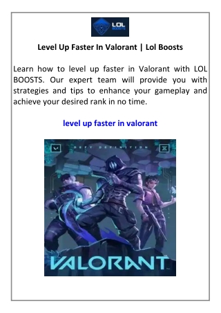 Level Up Faster In Valorant  Lol Boosts