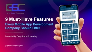 9 Must-Have Features Every Mobile App Development Company Should Offer