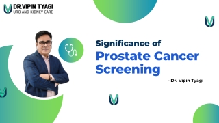 Significance of Prostate Cancer Screening