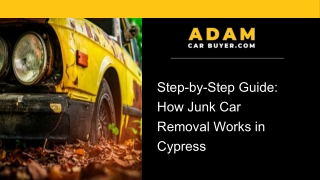 Step-by-Step Guide How Junk Car Removal Works in Cypress