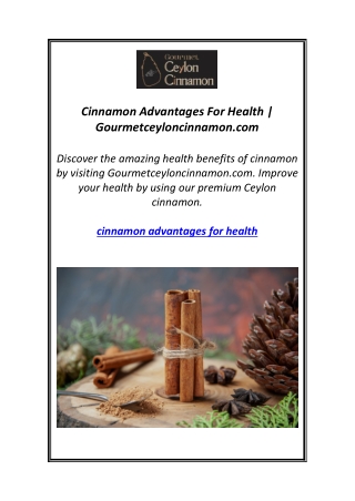 Cinnamon Advantages For Health | Gourmetceyloncinnamon.com