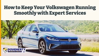 How to Keep Your Volkswagen Running Smoothly with Expert Services