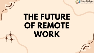 The Future of Remote Work