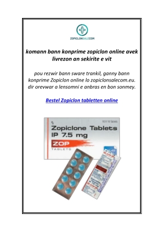 komann bann konprime zopiclon online avek livrezon an sekirite e vit
