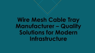 Wire Mesh Cable Tray Manufacturer – Quality Solutions for Modern Infrastructure