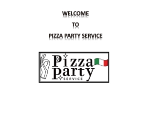 Pizza Party Service