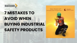 7 Mistakes to Avoid When Buying Industrial Safety Products