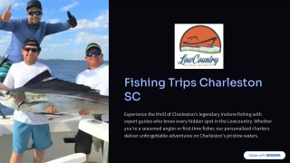 Fishing Trips Charleston SC