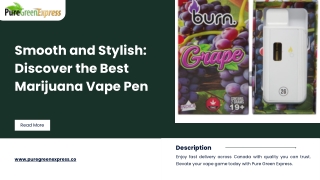 Smooth and Stylish: Discover the Best Marijuana Vape Pen