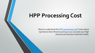 HPP Processing Cost