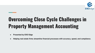 Overcoming Close Cycle Challenges in Property Management Accounting