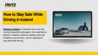 Driving in Iceland: Essential Tips for a Safe Journey