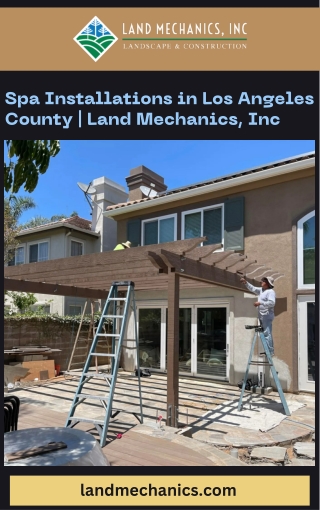 Spa Installations in Los Angeles County  Land Mechanics, Inc