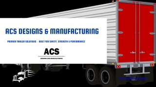 ACS Designs & Manufacturing – Premier Trailer Solutions