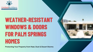 Weather-Resistant Windows & Doors for Palm Springs Homes