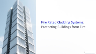 Why Choose Fire-Rated Cladding Systems for Enhanced Safety and Durability