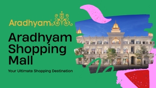 Aradhyam Shopping Mall - Unique Investment Opportunity in Ghaziabad