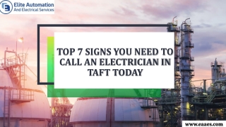 Top 7 Signs You Need to Call an Electrician in Taft Today