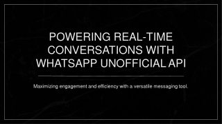 Powering Real-Time Conversations with WhatsApp Unofficial API