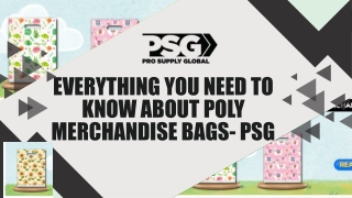 Everything you need to know about Poly Merchandise Bags- PSG