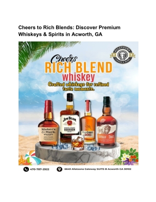 Cheers to Rich Blends Discover Premium Whiskeys & Spirits