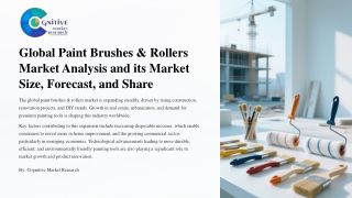 Global Paint Brushes and Rollers Market Analysis and its Market Size, Forecast, and Share