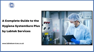 A Complete Guide to the Hygiena SystemSure Plus by Labtek Services