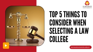 Top 5 Things to Consider When Selecting a Law College
