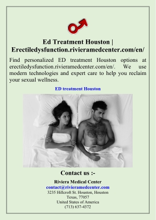 Ed Treatment Houston | Erectiledysfunction.rivieramedcenter.com/en/