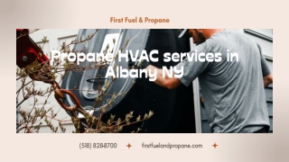 Propane HVAC services in Albany NY  First Fuel & Propane