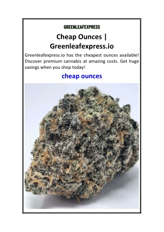 Cheap Ounces  Greenleafexpress.io