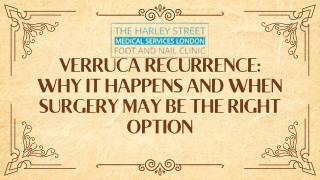 Verruca Recurrence Why It Happens and When Surgery May Be the Right Option