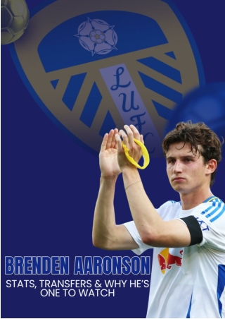 Brenden Aaronson: Stats, Transfers & Why He’s One to Watch