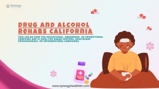 Drug and alcohol rehabs California