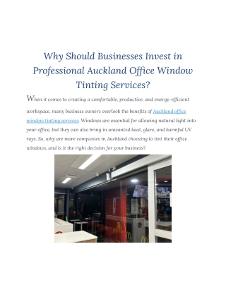 Why Should Businesses Invest in Professional Auckland Office Window Tinting Services
