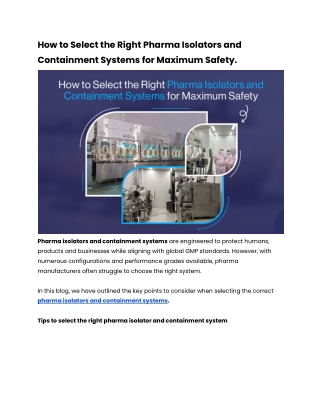 How to Select the Right Pharma Isolators and Containment Systems for Maximum Safety.