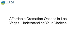 Affordable Cremation Options in Las Vegas Understanding Your Choices