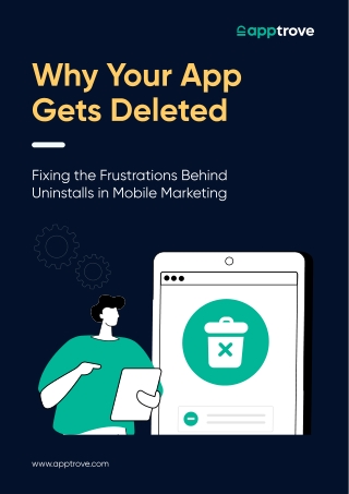 Why Your App Gets Deleted: Fixing the Frustrations Behind Uninstalls in Mobile M