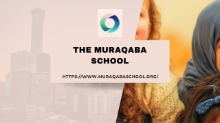 Academic Excellence with Islamic Values at The Muraqaba School