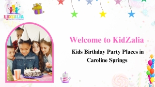 Kids Birthday Party Places in Caroline Springs | KidZalia