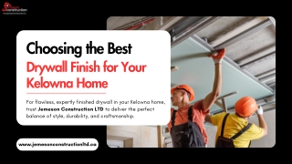 Choosing the Best Drywall Finish for Your Kelowna Home