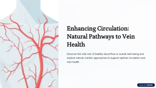 Enhancing-Circulation-Natural-Pathways-to-Vein-Health (1)