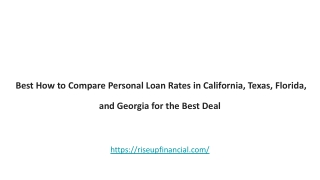 Best How to Compare Personal Loan Rates in California, Texas, Florida, and Georg
