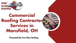 Commercial Roofing Contractor Services in Mansfield, OH