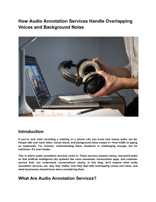 How Audio Annotation Services Handle Overlapping Voices and Background Noise
