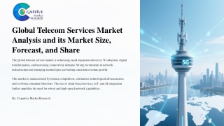 Global Telecom Services Market Analysis and its Market Size, Forecast, and Share